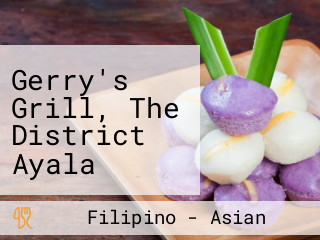 Gerry's Grill, The District Ayala Mall, Anabu, Cavite