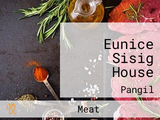 Eunice Sisig House