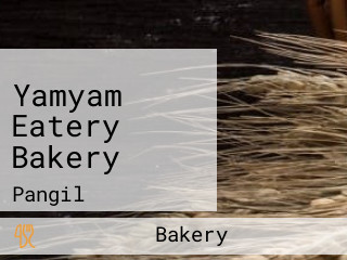 Yamyam Eatery Bakery