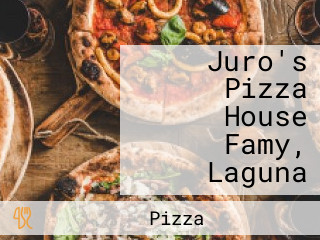 Juro's Pizza House Famy, Laguna