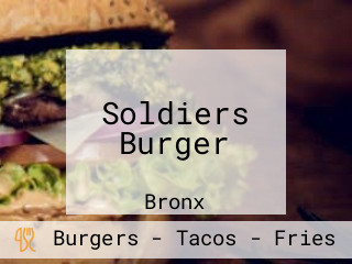 Soldiers Burger