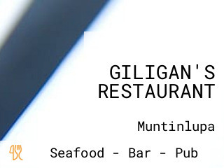 GILIGAN'S RESTAURANT