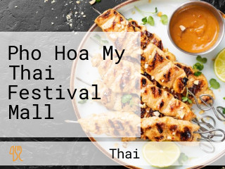 Pho Hoa My Thai Festival Mall