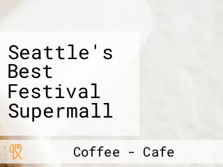 Seattle's Best Festival Supermall