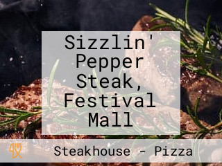 Sizzlin' Pepper Steak, Festival Mall