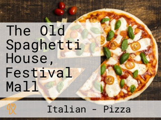 The Old Spaghetti House, Festival Mall