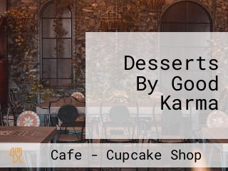 Desserts By Good Karma