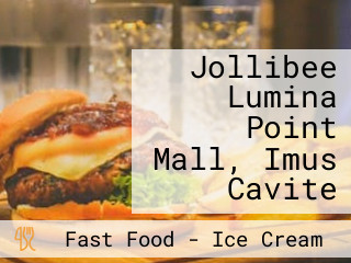 Jollibee Lumina Point Mall, Imus Cavite