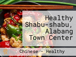 Healthy Shabu-shabu, Alabang Town Center