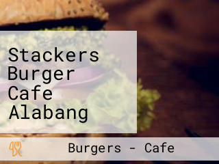 Stackers Burger Cafe Alabang Town Center)