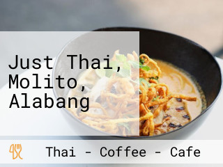 Just Thai, Molito, Alabang