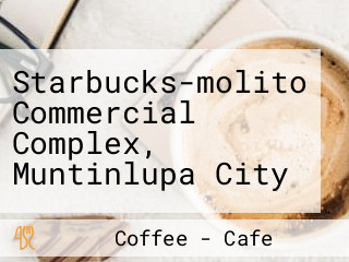 Starbucks-molito Commercial Complex, Muntinlupa City