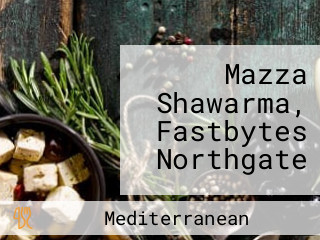 Mazza Shawarma, Fastbytes Northgate