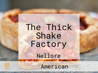 The Thick Shake Factory