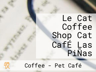 Le Cat Coffee Shop Cat CafÉ Las PiÑas