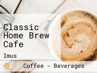 Classic Home Brew Cafe