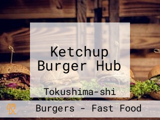 Ketchup Burger Hub