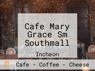 Cafe Mary Grace Sm Southmall