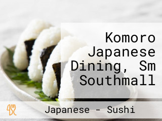 Komoro Japanese Dining, Sm Southmall