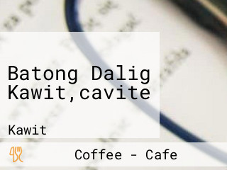 Batong Dalig Kawit,cavite