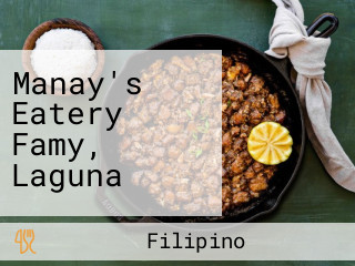 Manay's Eatery Famy, Laguna