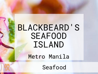 BLACKBEARD'S SEAFOOD ISLAND