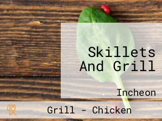 Skillets And Grill