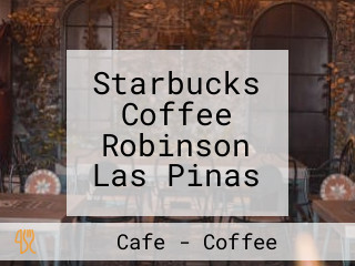 Starbucks Coffee Robinson Las Pinas