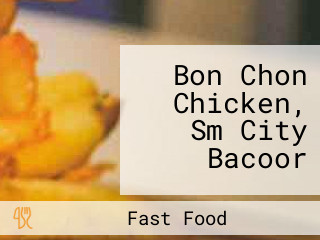 Bon Chon Chicken, Sm City Bacoor