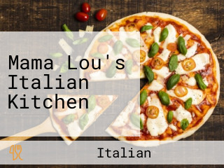 Mama Lou's Italian Kitchen