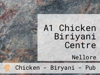 A1 Chicken Biriyani Centre