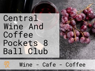 Central Wine And Coffee Pockets 8 Ball Club