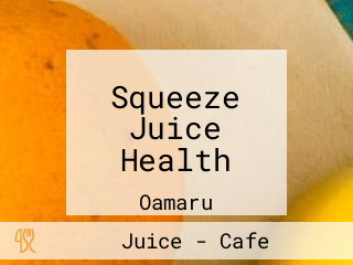 Squeeze Juice Health