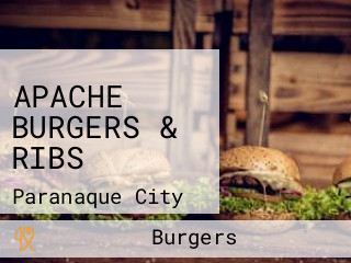 APACHE BURGERS & RIBS