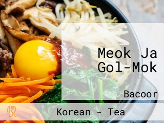 Meok Ja Gol-Mok