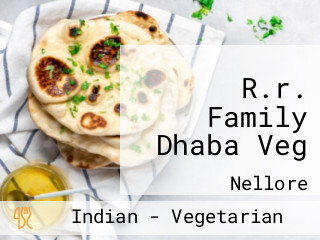 R.r. Family Dhaba Veg