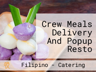 Crew Meals Delivery And Popup Resto Jok's Casual Asian