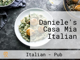 Daniele's Casa Mia Italian