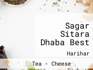 Sagar Sitara Dhaba Best