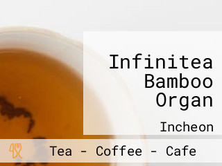 Infinitea Bamboo Organ