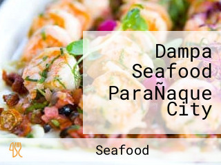 Dampa Seafood ParaÑaque City