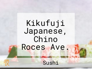 Kikufuji Japanese, Chino Roces Ave. Makati City