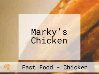 Marky's Chicken