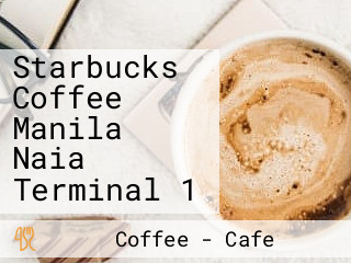 Starbucks Coffee Manila Naia Terminal 1