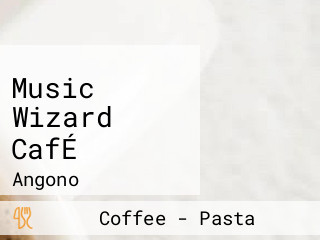 Music Wizard CafÉ