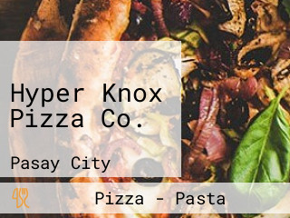 Hyper Knox Pizza Co.