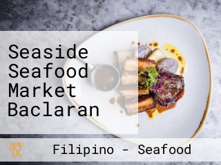 Seaside Seafood Market Baclaran