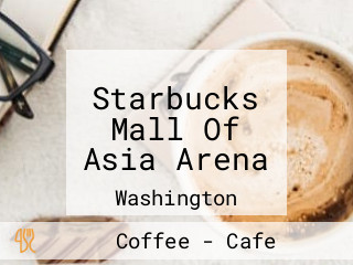 Starbucks Mall Of Asia Arena