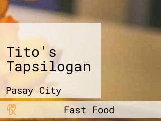 Tito's Tapsilogan