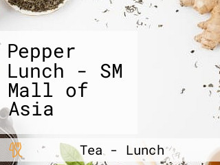 Pepper Lunch - SM Mall of Asia